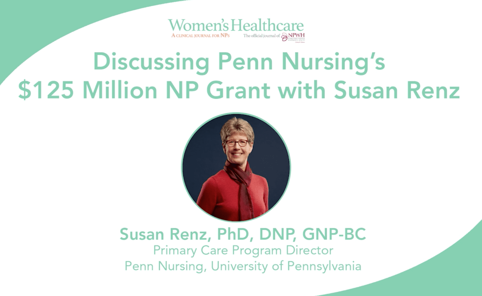 Susan Renz on Tuition Free NP Program at Penn Nursing.